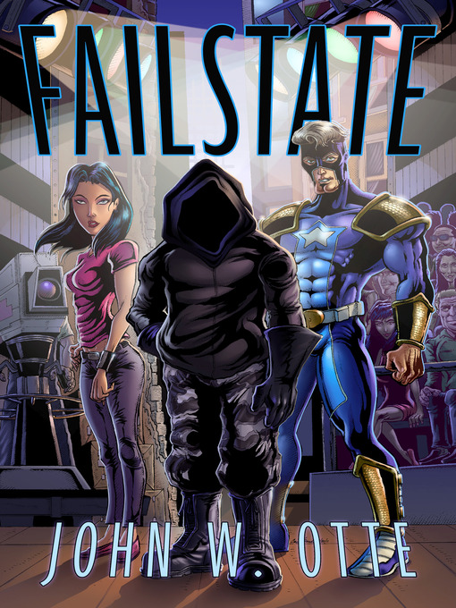 Title details for Failstate by John W. Otte - Available